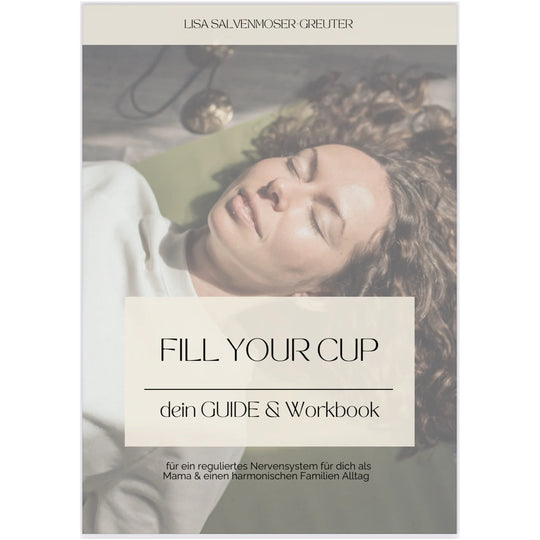 FILL YOUR CUP - Mama Sein & das Nervensystem